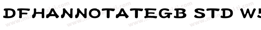 DFHANNOTATEGB STD W5字体转换